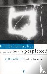 Schumacher, E F - A Guide For the Perplexed