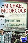 Moorcock, Michael - Jerusalem Commands