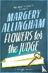 Allingham, Margery - Flowers For The Judge
