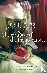 Plaidy, Jean - The Shadow of the Pomegranate