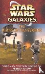 Blackman, Haden, Whitney-Robinson, Voronica - Star Wars: Galaxies - The Ruins of Dantooine
