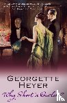 Heyer, Georgette - Why Shoot a Butler?