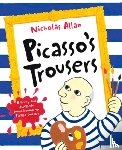 Allan, Nicholas - Picasso's Trousers