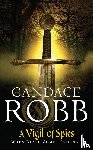 Robb, Candace - A Vigil of Spies