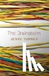 Turner, Jenny - The Brainstorm