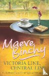 Binchy, Maeve - Victoria Line, Central Line