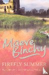 Binchy, Maeve - Firefly Summer