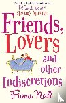 Neill, Fiona - Friends, Lovers And Other Indiscretions