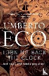 Eco, Umberto - Turning Back The Clock