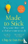 Heath, Dan, Heath, Chip - Made to Stick
