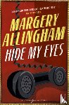 Allingham, Margery - Hide My Eyes