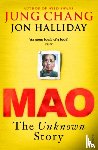 Halliday, Jon, Chang, Jung - Mao: The Unknown Story