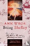 Wroe, Ann - Being Shelley