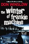 Winslow, Don - The Winter of Frankie Machine