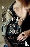 Plaidy, Jean (Novelist) - The Follies of the King