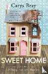 Bray, Carys - Sweet Home