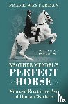Westerman, Frank - Brother Mendel's Perfect Horse