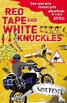 Pryce, Lois - Red Tape and White Knuckles