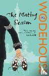 Wodehouse, P.G. - The Mating Season