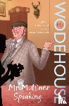 Wodehouse, P.G. - Mr Mulliner Speaking