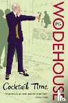 Wodehouse, P.G. - Cocktail Time