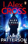 Patterson, James - I, Alex Cross