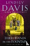 Davis, Lindsey - Three Hands In The Fountain