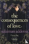 Addonia, Sulaiman - The Consequences of Love