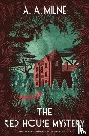 Milne, A. A. - The Red House Mystery
