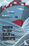 Clare, Horatio - Down To The Sea In Ships