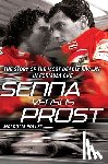 Folley, Malcolm - Senna Versus Prost