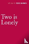 Reid Banks, Lynne - Two Is Lonely