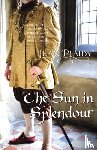 Plaidy, Jean (Novelist) - The Sun in Splendour