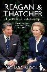 Aldous, Richard - Reagan and Thatcher