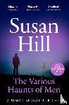 Hill, Susan - The Various Haunts of Men