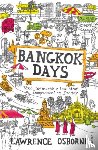 Osborne, Lawrence - Bangkok Days