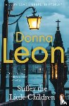 Leon, Donna - Suffer the Little Children
