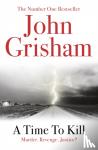 Grisham, John - A Time To Kill