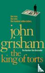 Grisham, John - The King Of Torts