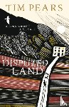 Pears, Tim - Disputed Land