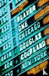 Coupland, Douglas - Player One