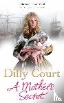 Court, Dilly - A Mother's Secret
