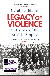 Elkins, Caroline - Legacy of Violence