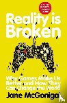 McGonigal, Jane - Reality is Broken