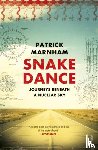 Marnham, Patrick - Snake Dance
