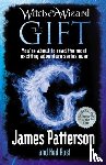 Patterson, James - Witch & Wizard: The Gift