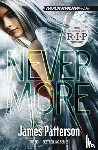 Patterson, James - Nevermore: A Maximum Ride Novel