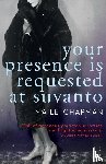 Chapman, Maile - Your Presence is Requested at Suvanto