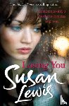 Lewis, Susan - Losing You