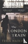 Hadley, Tessa - The London Train